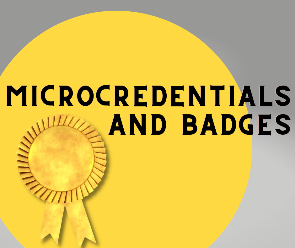 Microcredentials and badges